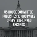 US House Committee Publishes 33,000 Pages of Epstein-Linked Records