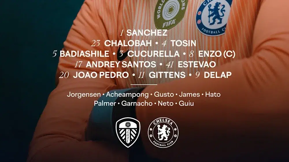 Chelsea Confirms Starting Lineup for Premier League Clash Against Leeds United