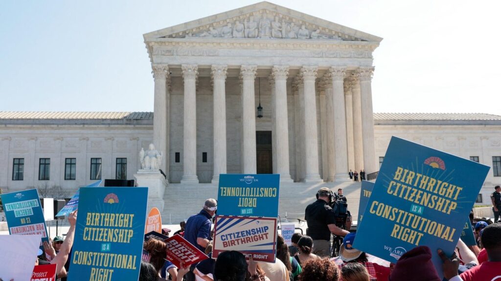 Supreme Court Skeptical of Trump’s Birthright Citizenship Order